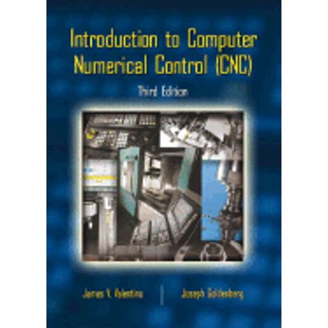 cnc notes|INTRODUCTION TO COMPUTER NUMERICAL CONTROL .
